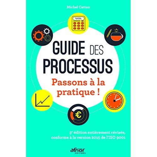 Emprunter Guide des processus 3e ed. / Passons à la pratique! livre