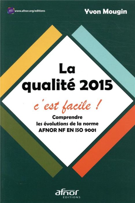 Emprunter La qualité 2015 c'est facile ! livre