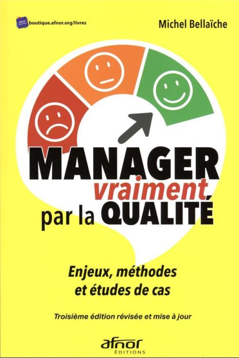 Emprunter Manager vraiment par la qualité - Enjeux, méthodes et études de cas livre