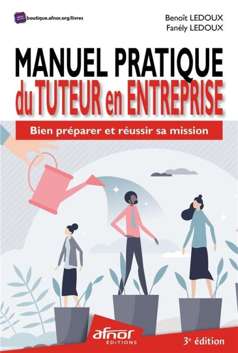 Emprunter Manuel pratique du tuteur en entreprise - Bien prépaprer et réussir sa mission livre