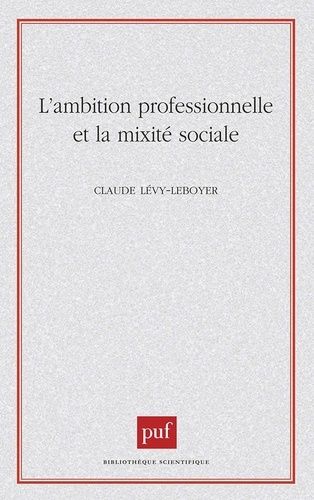 Emprunter L'ambition professionnelle et la mobilité sociale livre