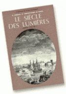 Emprunter Le Siècle des Lumières. Tome 1 livre