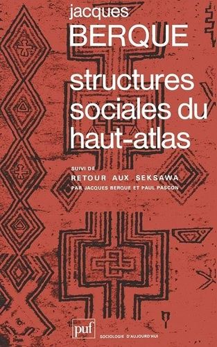 Emprunter Structures sociales du Haut-Atlas. Suivi de Retour aux Seksawa livre