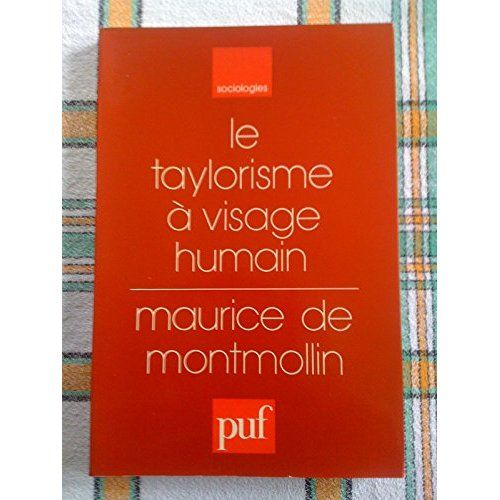 Emprunter Le Taylorisme à visage humain livre