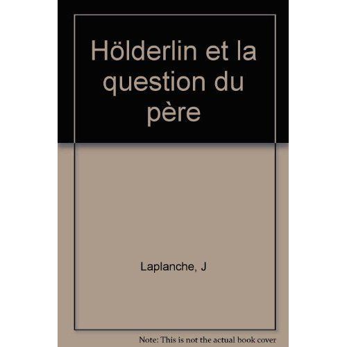 Emprunter Hölderlin et la question du père livre