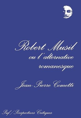 Emprunter Robert Musil ou l'Alternative romanesque livre