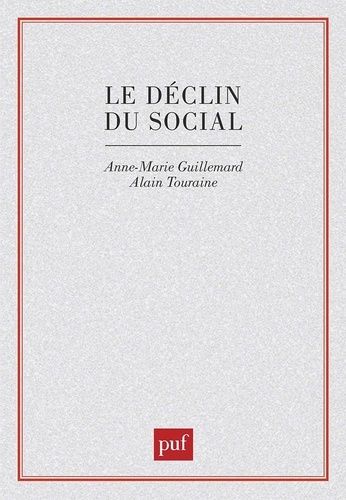 Emprunter Le Déclin du social. Formation et crise des politiques de la vieillesse livre