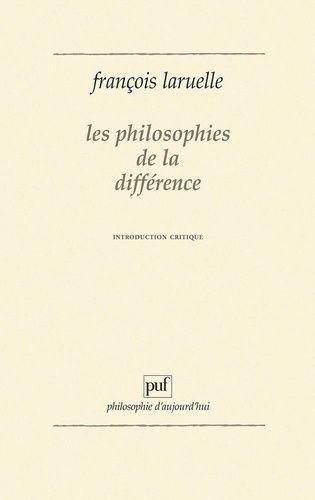 Emprunter Les Philosophies de la différence. Introduction critique livre