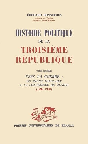 Emprunter HISTOIRE POLITIQUE 3E REPUBLIQUE T.6 livre