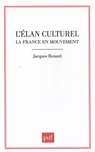 Emprunter L'élan culturel. La France en mouvement livre