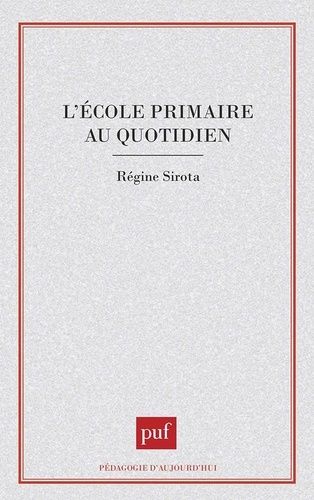 Emprunter L'école primaire au quotidien livre