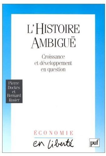 Emprunter L'HISTOIRE AMBIGUE. Croissance et développement en question livre