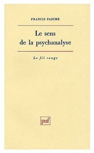 Emprunter Le sens de la psychanalyse livre