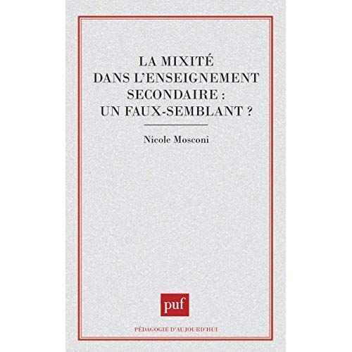 Emprunter La mixité dans l'enseignement secondaire : un faux-semblant ? livre