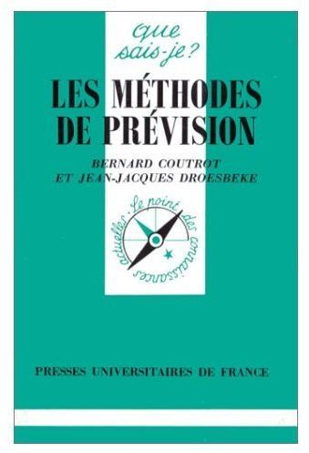 Emprunter Les méthodes de prévision. 3e édition livre