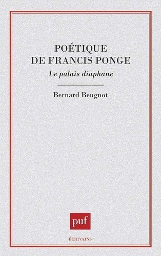 Emprunter Poétique de Francis Ponge. Le palais diaphane livre