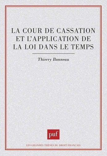 Emprunter La Cour de cassation et l'application de la loi dans le temps livre