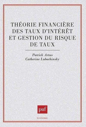 Emprunter Théorie financière des taux d'intérêt et gestion du risque de taux livre