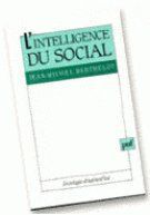 Emprunter L'Intelligence du social. Le pluralisme explicatif en sociologie livre