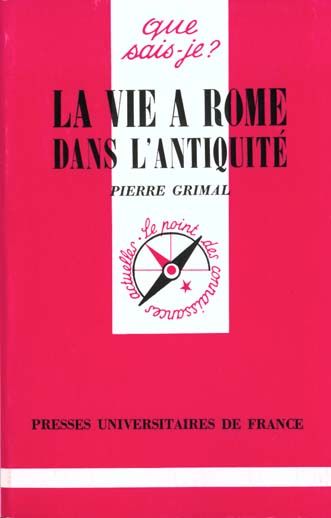 Emprunter La vie à Rome dans l'Antiquité. 10e édition livre