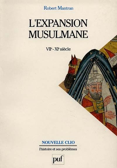 Emprunter L'Expansion musulmane. VIIe-XIe siècle livre