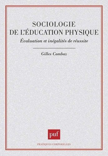 Emprunter Sociologie de l'éducation physique. Évaluation et inégalités de réussite livre