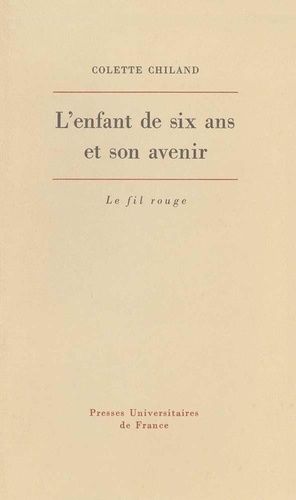 Emprunter L'enfant de six ans et son avenir. Étude psychopathologique livre