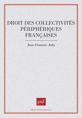 Emprunter Droit des collectivités périphériques françaises livre