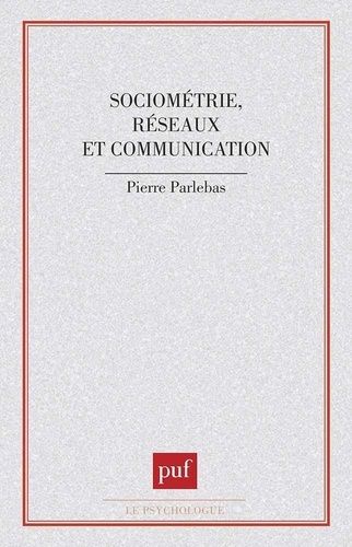 Emprunter Sociométrie réseaux et communication livre