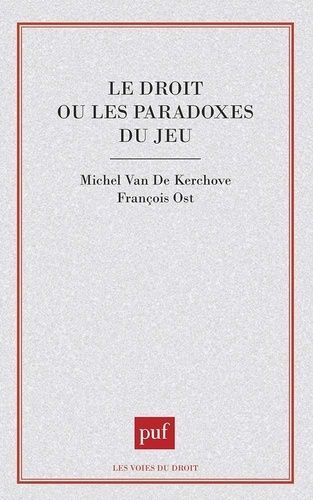 Emprunter Le droit ou les paradoxes du jeu livre