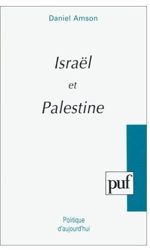 Emprunter Israël et Palestine. Territoires sans frontières livre