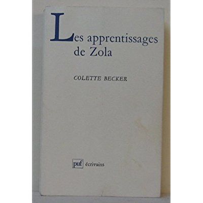 Emprunter Les apprentissages de Zola. Du poète romantique au romancier naturaliste (1840-1867) livre