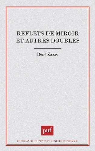 Emprunter Reflets de miroir et autres doubles livre