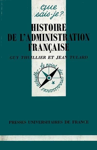 Emprunter Histoire de l'administration française. 2e édition livre