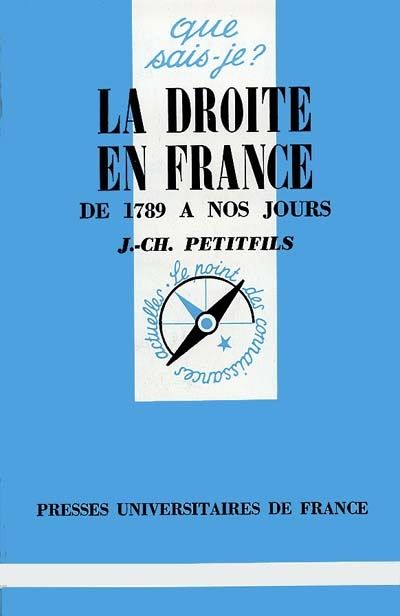 Emprunter La droite en France. De 1789 à nos jours livre