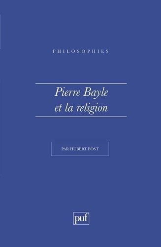 Emprunter Pierre Bayle et la religion livre