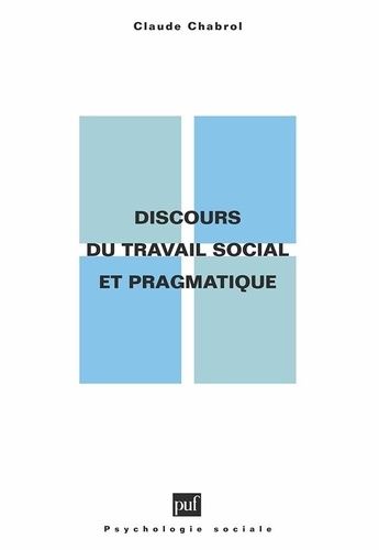 Emprunter Discours du travail social et pragmatique livre