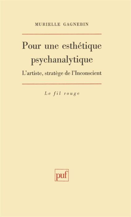 Emprunter Pour une esthétique psychanalytique. L'artiste, stratège de l'inconscient livre