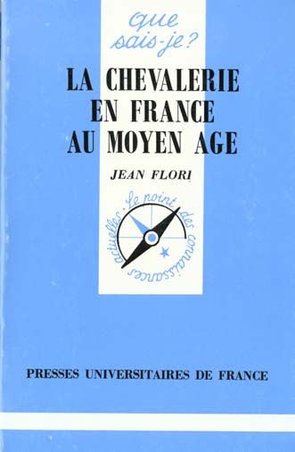 Emprunter La chevalerie en France au Moyen âge livre