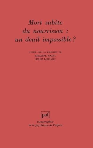 Emprunter Mort subite du nourrisson. Un deuil impossible ?, l'enfant suivant livre