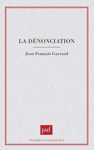 Emprunter La dénonciation livre