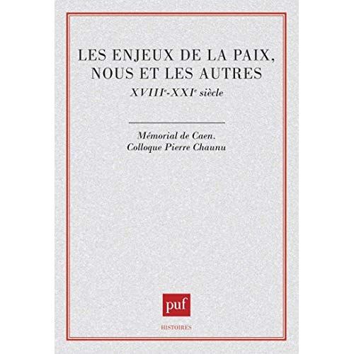 Emprunter LES ENJEUX DE LA PAIX . NOUS ET LES AUTRES livre