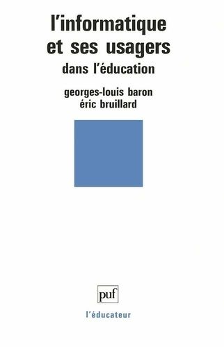 Emprunter L'informatique et ses usagers dans l'éducation livre