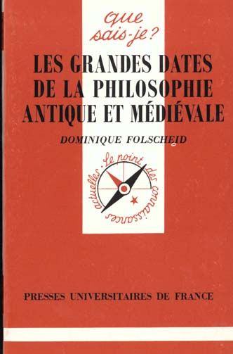 Emprunter LES GRANDES DATES DE LA PHILOSOPHIE ANTIQUE ET MEDIEVALE. 2ème édition livre