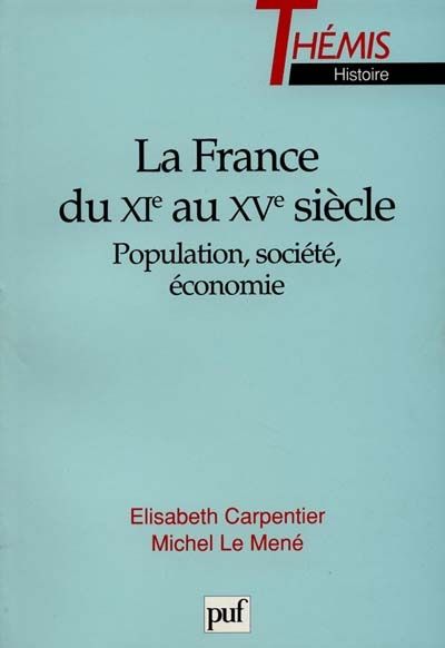 Emprunter LA FRANCE DU XIEME AU XVEME SIECLES. Population, société, économie livre