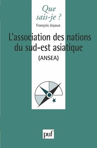 Emprunter L'ASSOCIATION DES NATIONS DU SUD-EST ASIATIQUE (ANSEA). 1ère édition livre