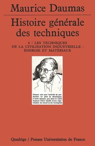 Emprunter Histoire générale des techniques. Tome 4, Les techniques de la civilisation industrielle : énergie e livre