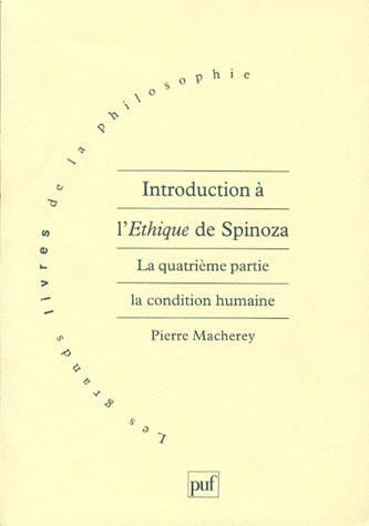 Emprunter Introduction à l'Ethique de Spinoza. Tome 4, La condition humaine livre