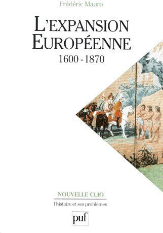 Emprunter L'expansion européenne. 1600-1870 livre