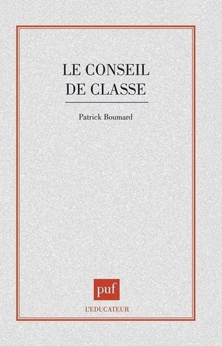 Emprunter LE CONSEIL DE CLASSE. Institution et citoyenneté livre